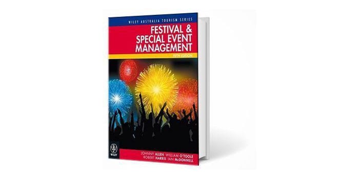 revised edition festival and special event management book